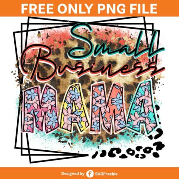 Small Business Mama Leopard Grunge PNG