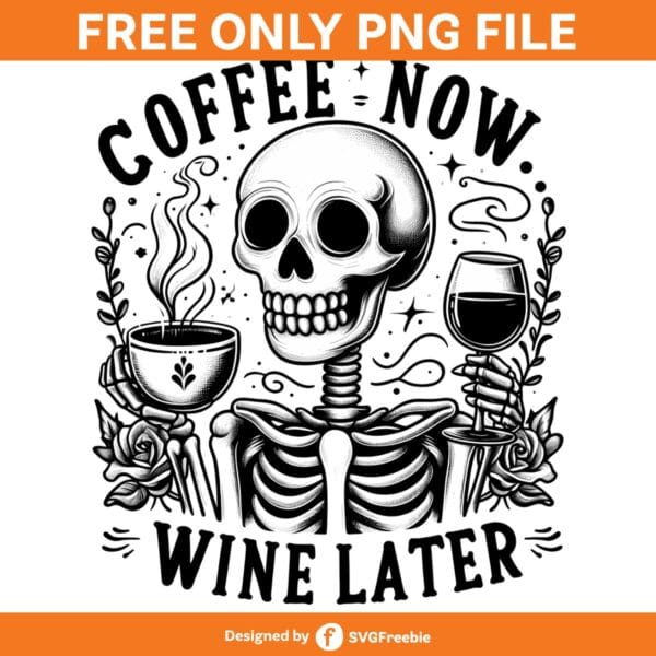 coffee-now-wine-later-sublimation-png