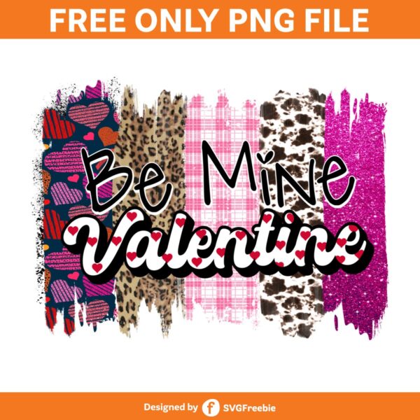 Be Mine Valentines Brush Stroke PNG