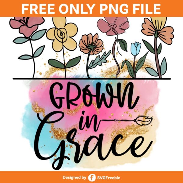 Grown in Grace PNG, Boho Flowers