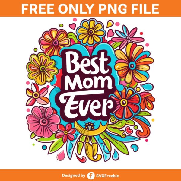 best-mom-ever-sublimation-clipart