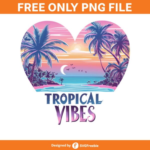 Tropical Vibes Sublimation Clipart PNG