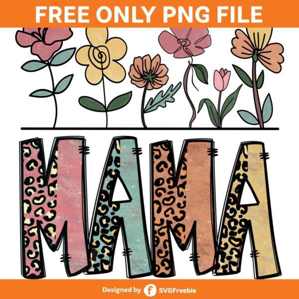 Floral Mama Sublimation, Leopard Mama