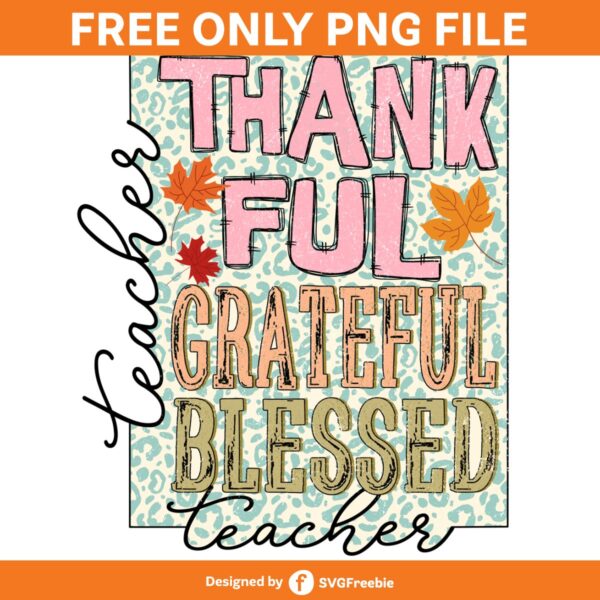 thankful-grateful-blessed-teacher-fall