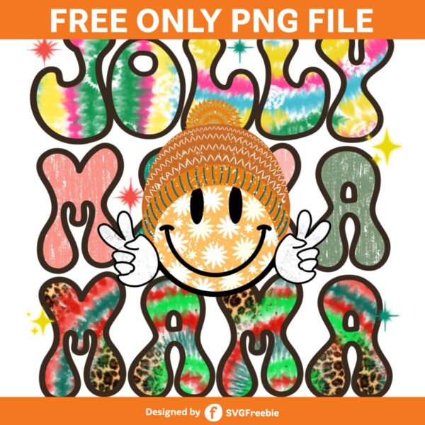 Jolly Mama Smiley Face Sublimation