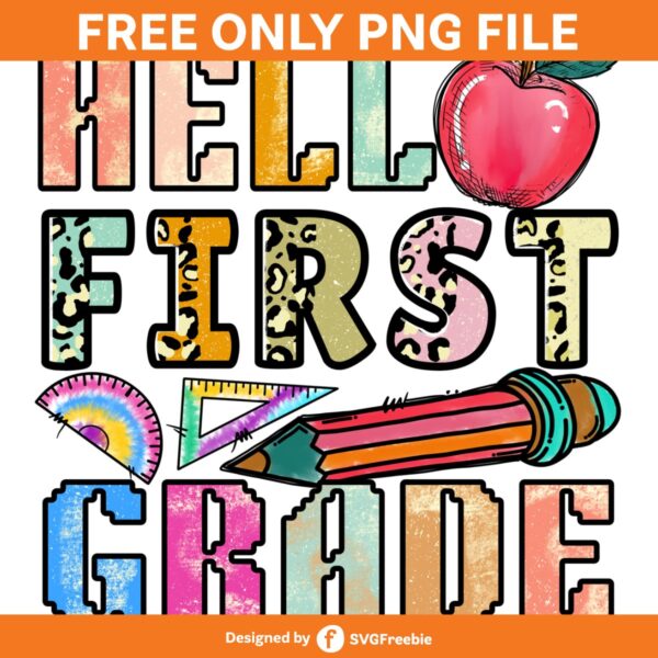 Hello First Grade PNG, Back to School