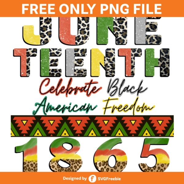 Juneteenth 1865 PNG, Juneteenth Vibes