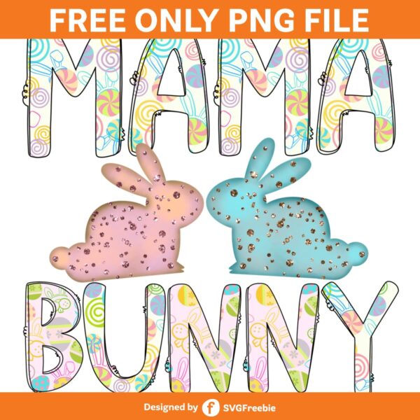 Mama Bunny Sublimation