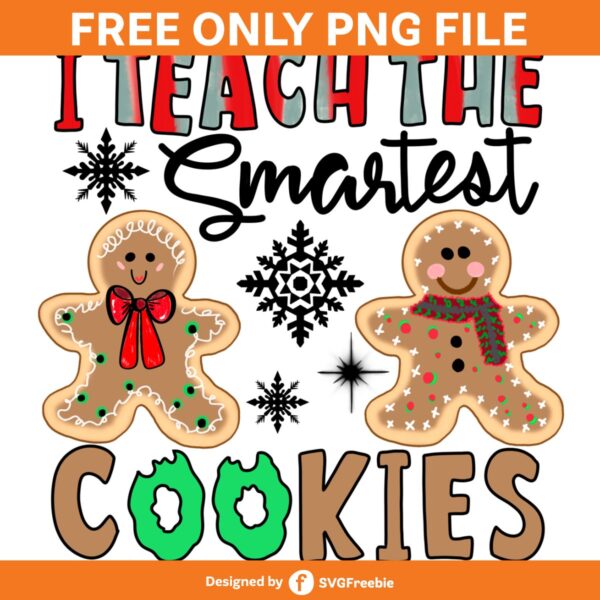 i-teach-the-smartest-cookies-cookie-png