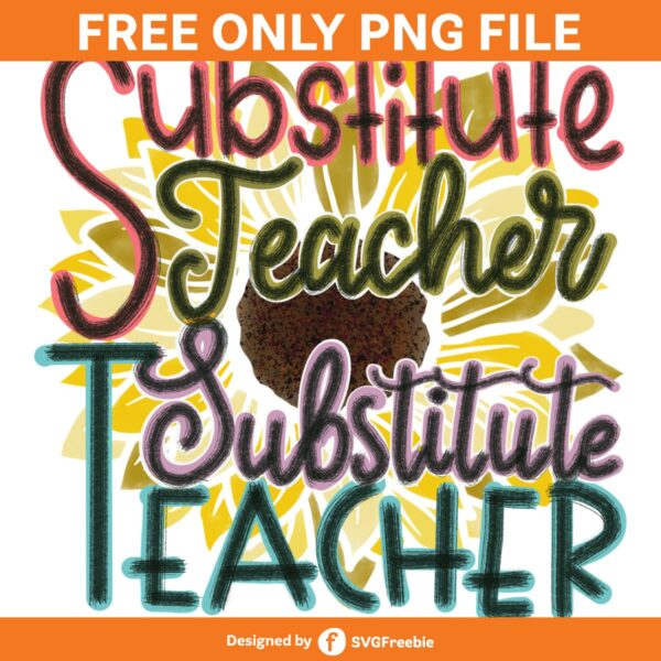 Substitute Teacher PNG, Hand Letter