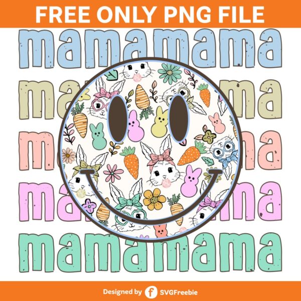 Mama Easter Vibes Happy Smile Bunny PNG