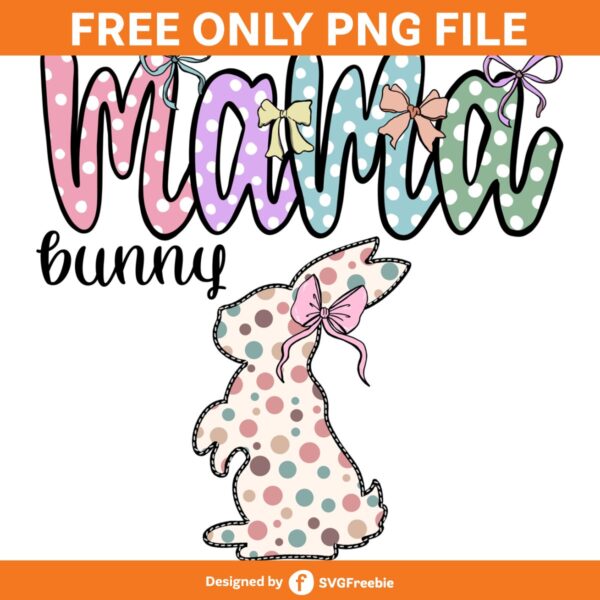 Mama Bunny Easter Vibes Lettered Cute