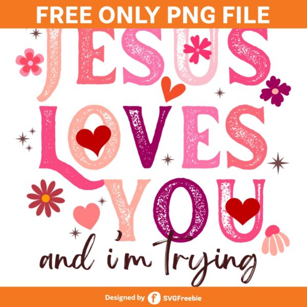 Jesus Loves You Retro Valentines Day PNG