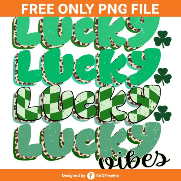 Lucky Vibes Stacked St Patricks Day PNG