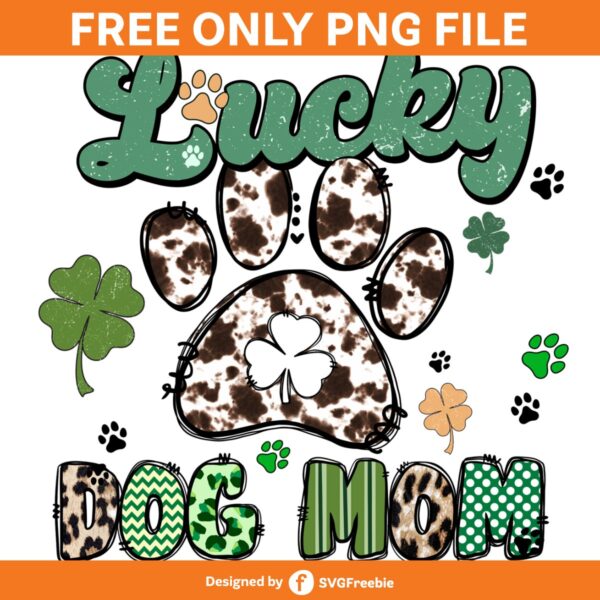 Lucky Dog Mom Western Cow Sublimation