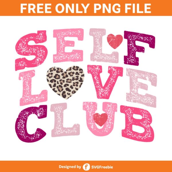 Self Love Club Valentine Vibes Retro PNG