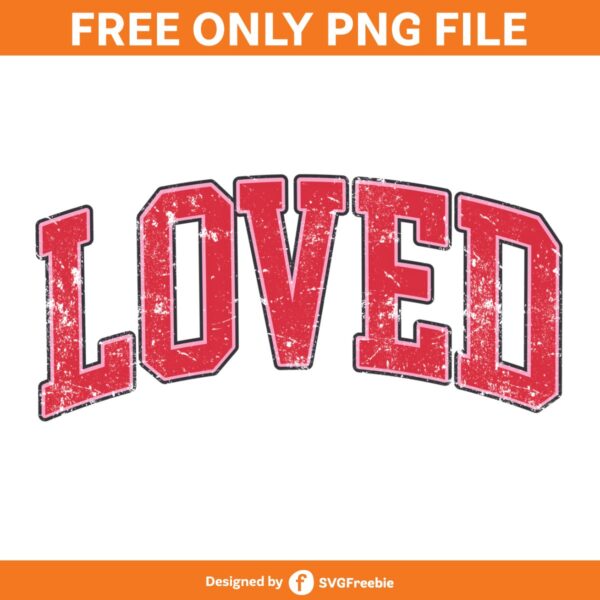 Loved Valentines Day Retro Varsity PNG