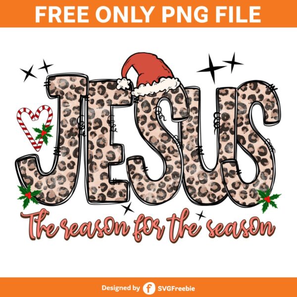 Jesus the Reason for the Season Xmas PNG