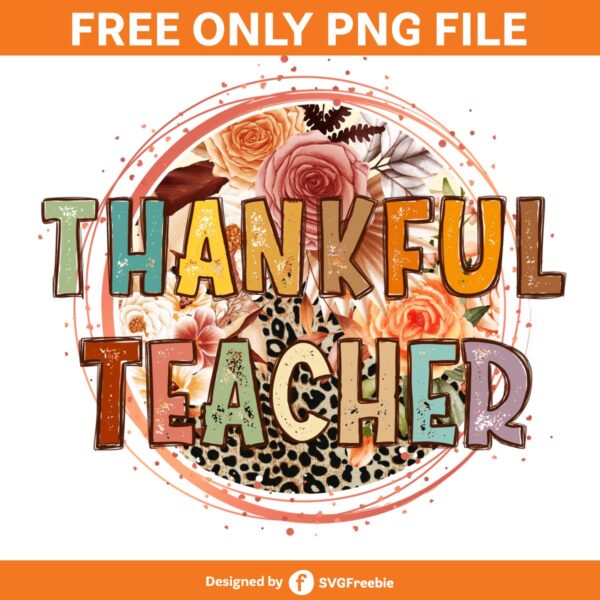 Thankful Teacher Retro Flowers PNG