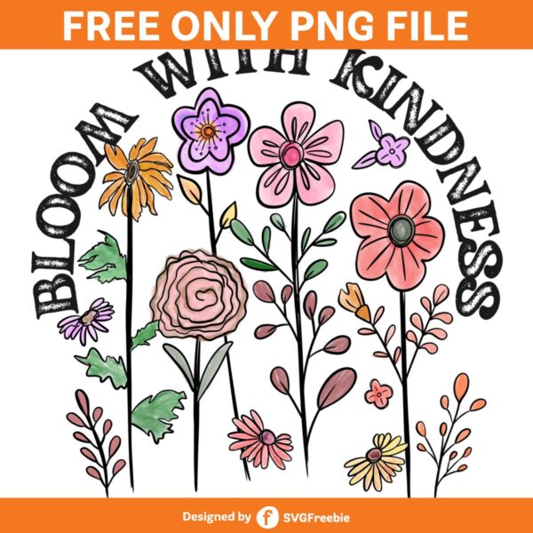 Bloom with Kindness Wildflowers PNG