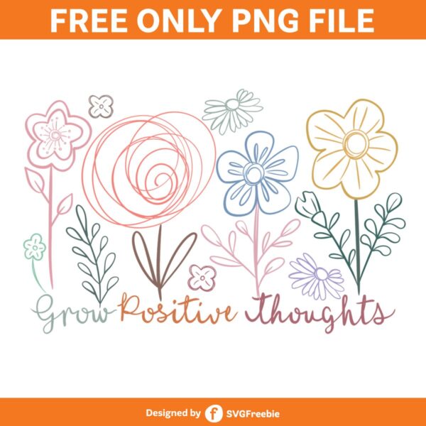 Grow Positive Thoughts Flowers Doodle