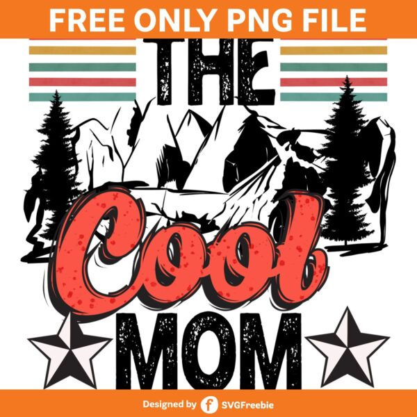 The Cool Mom Retro Sublimation