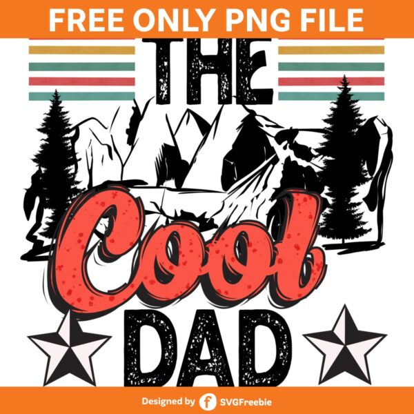 The Cool Dad Father’s Day Retro PNG