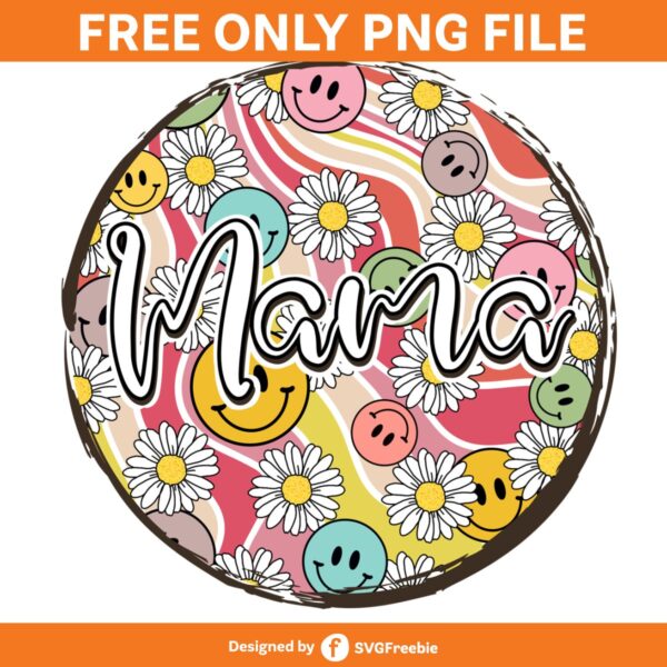 Mama Retro Groovy Smiley Face Daisy PNG