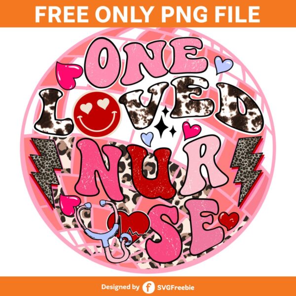 One Loved Nurse Valentines Day PNG