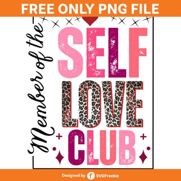 Self Love Club Valentine Vibes PNG