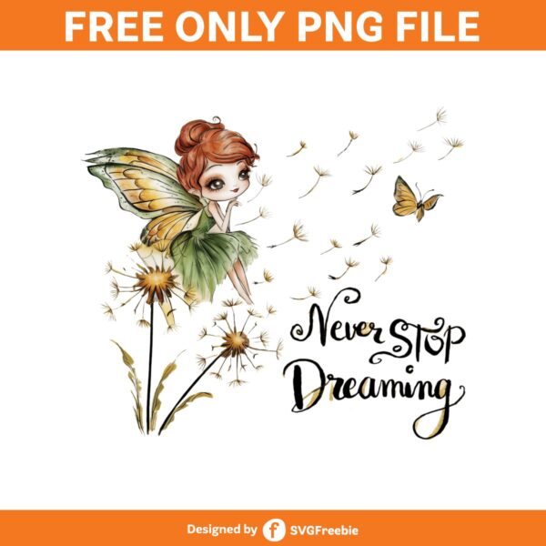 Never Stop Dreaming Clipart PNG