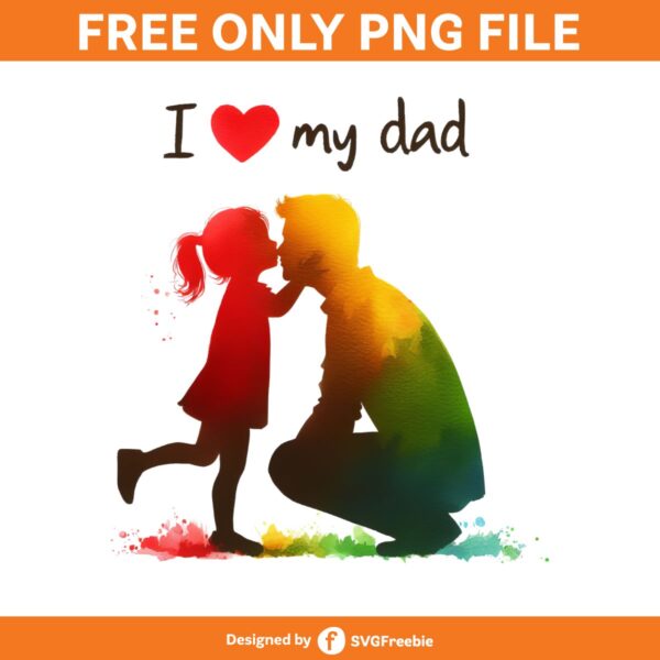 I Love My Dad Clipart PNG Graphics