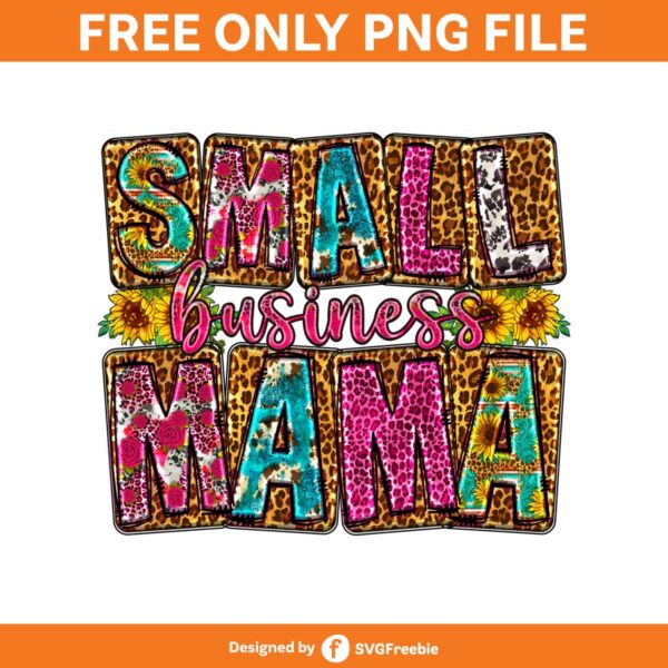 Small Business Mama Png, Boss Mom Png