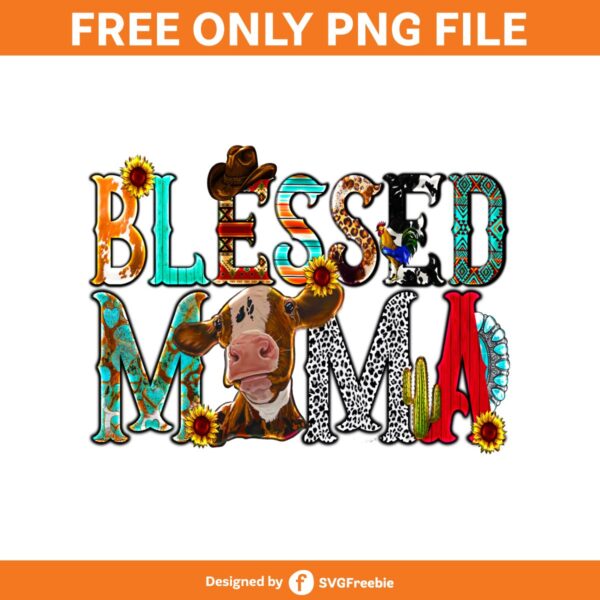 Mama Sublimation, Blessed Mama, Cow Png