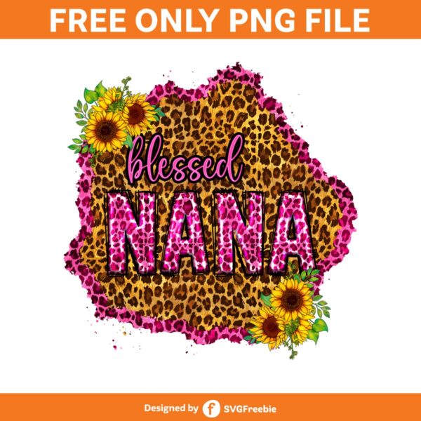 Blessed Nana, Nana Sublimation, Mama Png