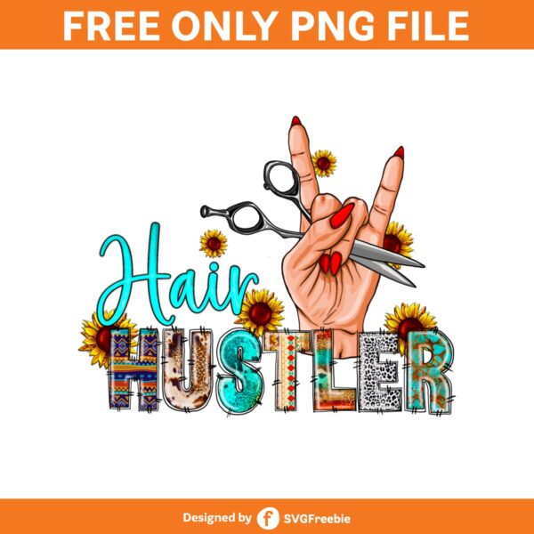 Hair Hustler Png, Western Sublimation