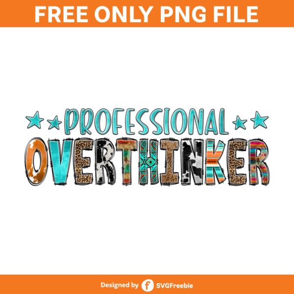 Professional Overthinker Sublimation PNG