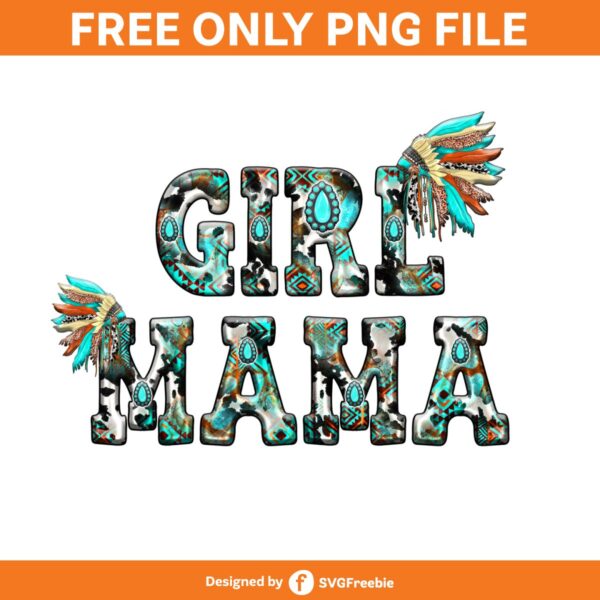 Girl Mama Sublimation, Mother's Day Png