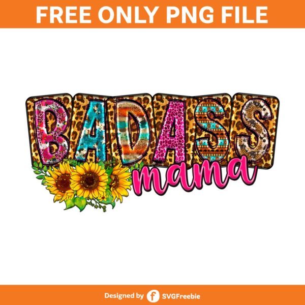 Mama Sublimation, Badass Mama, Mom Png