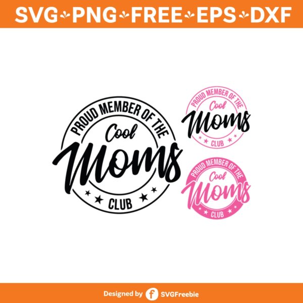 Proud Member of The Cool Moms Club Svg, Badass Mom Svg, Cool Moms Svg, Funny Mom Svg, Sassy Svg